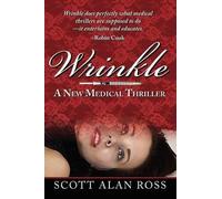 Scott Alan Ross Wrinkle (Tascabile)