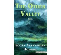 Scott Alexander Howard The Other Valley (Copertina rigida)