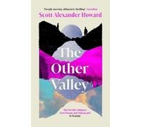 Scott Alexander Howard The Other Valley (Tascabile)