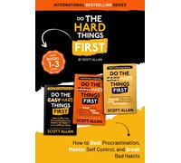 Scott Allan Do the Hard Things First: Volume 1: Book 1-3: How to Bea (Tascabile)