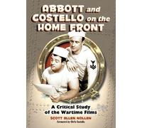 Scott Allen Nollen Abbott and Costello on the Home Front (Tascabile)