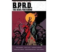Scott Allie Laurence Campbell Mike Migno B.P.R.D.: The Devil You Kn (Tascabile)