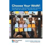 Scott Ambler Mark Lines Choose your WoW - Second Edition (FRENCH) (Tascabile)