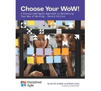 Scott Ambler Mark Lines Choose your WoW - Second Edition (Tascabile)