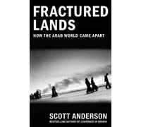 Scott Anderson Fractured Lands (Tascabile)
