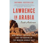 Scott Anderson Lawrence in Arabia (Tascabile)