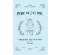 Scott Aniol Musing on God's Music (Tascabile)