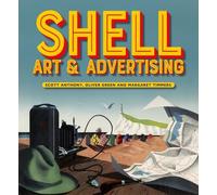 Scott Anthony Oliver Green Margaret Timm Shell Art & Advertis (Copertina rigida)