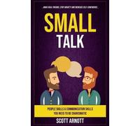 Scott Arnott Small Talk (Tascabile)