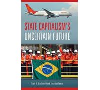 Scott B. MacDonald Jonathan L State Capitalism's Uncertain Fu (Copertina rigida)