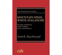 Scott B. MacDonald Mountain High, White Avalanche (Tascabile)