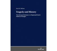 Scott B. Nelson Tragedy and History (Copertina rigida)