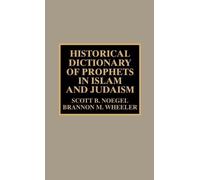 Scott B. Noegel Bran Historical Dictionary of Prophets in Isl (Copertina rigida)