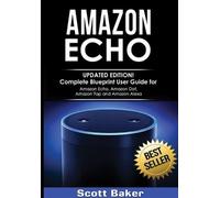 Scott Baker Amazon Echo (Copertina rigida)