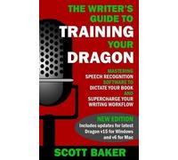 Scott Baker The Writer's Guide to Training Your Dragon (Tascabile)