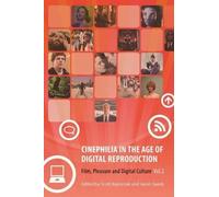 Scott Balcerzak Cinephilia in the Age of Digital Reproduction (Copertina rigida)