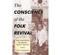 Scott Barretta The Conscience of the Folk Revival (Copertina rigida)