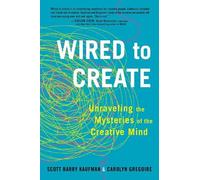 Scott Barry Kaufman Carolyn Gregoire Wired to Create (Tascabile)