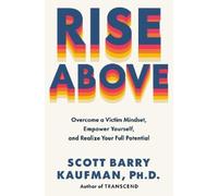 Scott Barry Kaufman Rise Above (Copertina rigida)