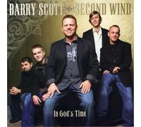 Scott, Barry & Second Wind - In God's Time