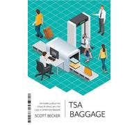 Scott Becker TSA Baggage (Tascabile)