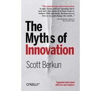 Scott Berkun The Myths of Innovation (Tascabile) OREILLY