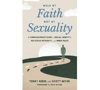 Scott Beyer Terry Reese Walk by Faith, Not by Sexuality (Copertina rigida)