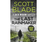 Scott Blade Blade, Scott The Last Rainmaker (Tascabile) Jack Widow