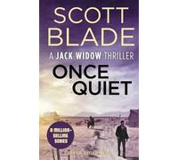 Scott Blade Once Quiet (Tascabile) Jack Widow