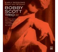 Scott, Bobby Trio - Early Sessions 1954-55(Great Scott/Bobby Scott/Sco