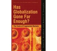 Scott Bradford Has Globalization Gone Far Enough? - The Costs of Fr (Tascabile)