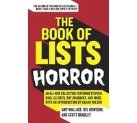 Scott Bradley Amy Wallace Del Howison The Book of Lists: Horror (Tascabile)