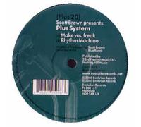 Scott Brown Pres Plus System - Make You Freak