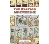 Scott Bukatman The Poetics of Slumberland (Tascabile)