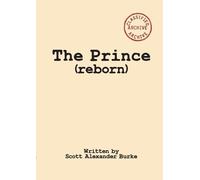 Scott Burke The Prince (reborn) (Tascabile)