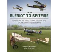Scott Butler From Blériot to Spitfire (Copertina rigida)