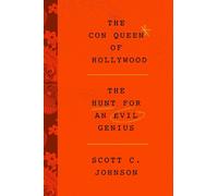 Scott C. Johnson The Con Queen of Hollywood (Copertina rigida)