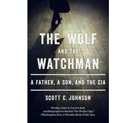 Scott C. Johnson The Wolf and the Watchman (Tascabile)