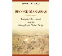 Scott C. Patchan Second Manassas (Copertina rigida)
