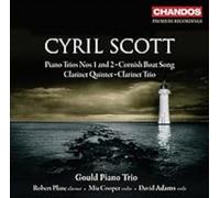 Scott, C. - Pno Trios/Cornish Boat Song/Cl Qnt/Cl Trio