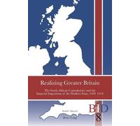 Scott C. Spencer Realizing Greater Britain (Tascabile)