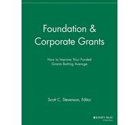 Scott C. Stevenson Foundation and Corporate Grants (Tascabile)