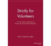 Scott C. Stevenson Strictly for Volunteers (Tascabile)