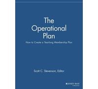 Scott C. Stevenson The Operational Plan (Tascabile) Membership Management Report