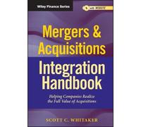 Scott C. Whitak Mergers & Acquisitions Integration Handbook, (Copertina rigida)