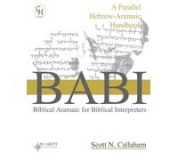 Scott Callaham Callaham, Scot Biblical Aramaic for Biblical Interpre (Tascabile)