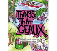 Scott Campbell Tallulah Campbell Things That Geaux (Copertina rigida)