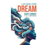 Scott Carney Dream (Tascabile)