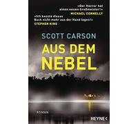 Scott Carson Andreas Fliedner Aus dem Nebel (Tascabile)