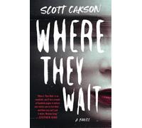 Scott Carson Where They Wait (Tascabile)